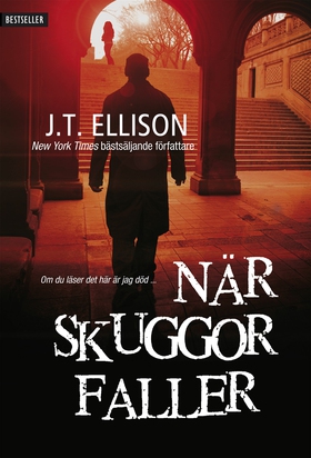 När skuggor faller (e-bok) av J.T. Ellison