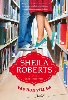 Vad hon vill ha (e-bok) av Sheila Roberts