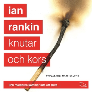 Knutar och kors (ljudbok) av Ian Rankin