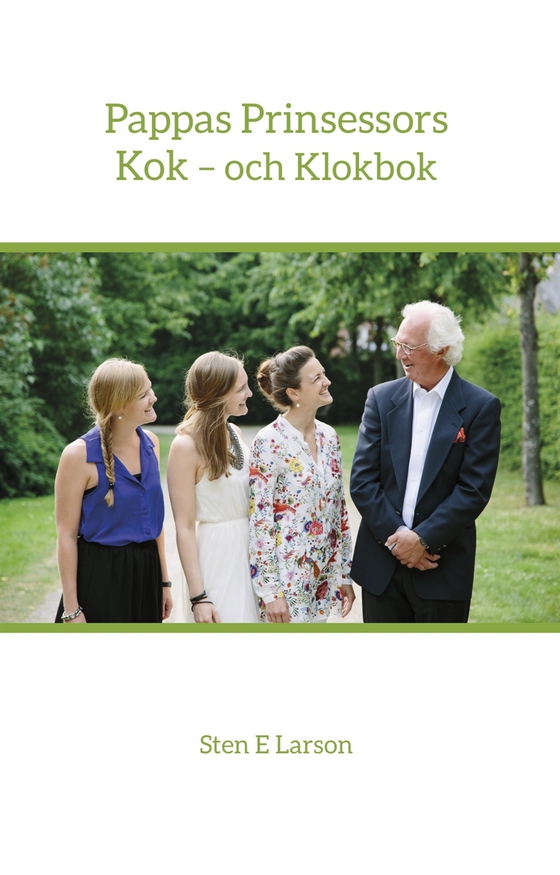Pappas Prinsessors Kok - och Klokbok (e-bok) av Sten E Larson