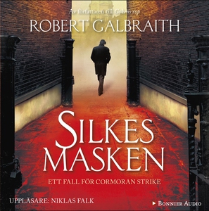 Silkesmasken (ljudbok) av Robert Galbraith