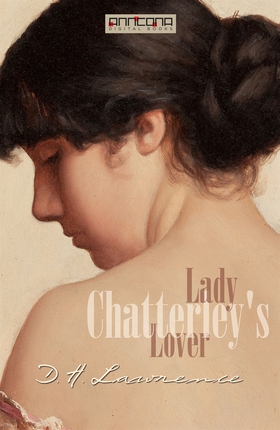 Lady Chatterley's Lover (e-bok) av D. H. Lawren