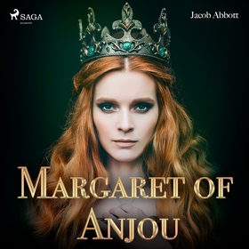 Margaret of Anjou (ljudbok) av Jacob Abbots