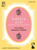 Folkliv och småberättelser