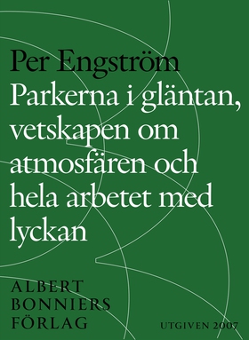 Parkerna i gläntan, vetskapen om atmosfären och