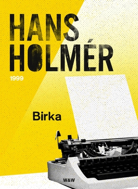Birka : Polisroman (e-bok) av Hans Holmér