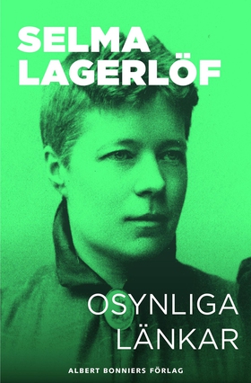 Osynliga länkar : berättelser (e-bok) av Selma