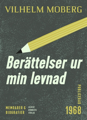 Berättelser ur min levnad (e-bok) av Vilhelm Mo