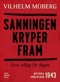 Sanningen kryper fram : Fyra inlägg för dagen