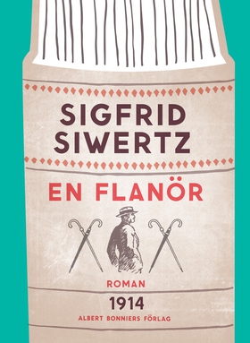 En flanör (e-bok) av Sigfrid Siwertz