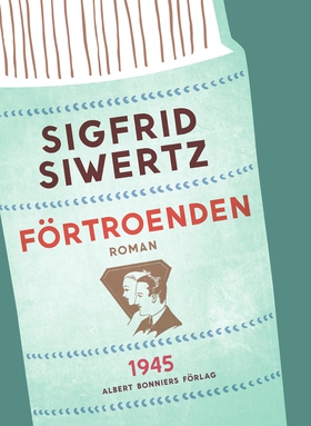 Förtroenden (e-bok) av Sigfrid Siwertz