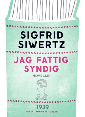 Jag fattig syndig: noveller (e-bok) av Sigfrid 