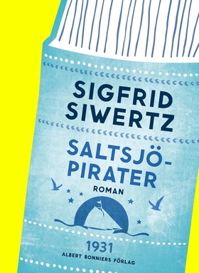 Saltsjöpirater (e-bok) av Sigfrid Siwertz