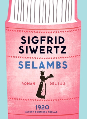Selambs: del 1 och 2 (e-bok) av Sigfrid Siwertz