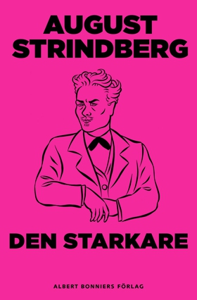 Den starkare (e-bok) av August Strindberg
