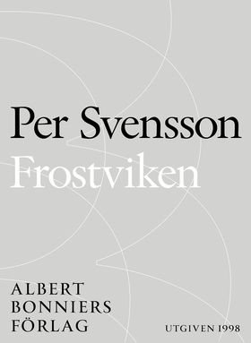 Frostviken : Ett reportage om Per Olof Sundman,
