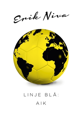 Linje Blå: AIK (e-bok) av Erik Niva