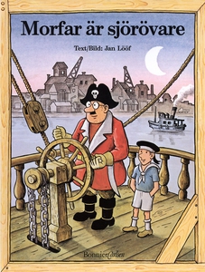 Morfar är sjörövare (e-bok) av Jan Lööf