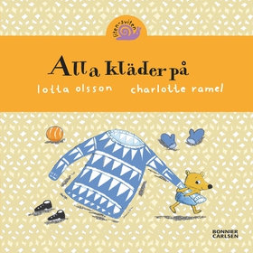 Alla kläder på (e-bok) av Lotta Olsson, Charlot