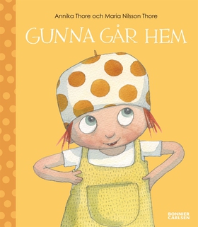 Gunna går hem (e-bok) av Maria Nilsson Thore, M
