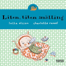 Liten, liten snälling (e-bok) av Lotta Olsson, 