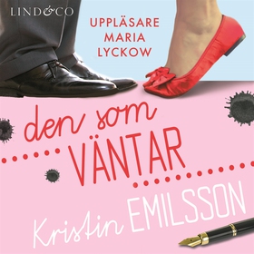 Den som väntar (ljudbok) av Kristin Emilsson