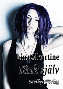 Tänk själv (e-bok) av Lina Albertine