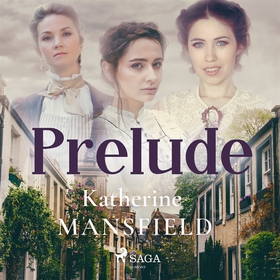 Prelude (ljudbok) av Katherine Mansfield