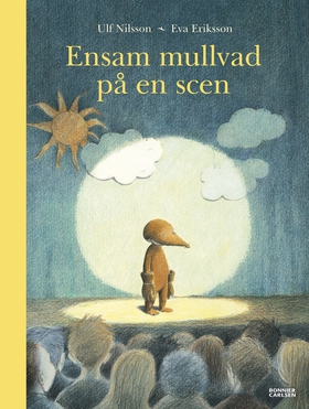 Ensam mullvad på en scen (e-bok) av Ulf Nilsson
