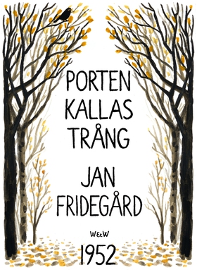 Porten kallas trång (e-bok) av Jan Fridegård
