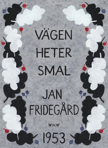 Vägen heter smal (e-bok) av Jan Fridegård