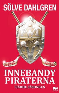 InnebandyPiraterna - Fjärde säsongen (e-bok) av