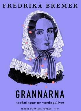 Grannarna : teckningar ur vardagslivet (e-bok)