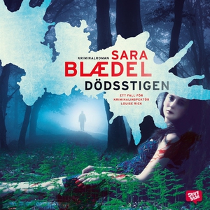Dödsstigen (ljudbok) av Sara Blaedel