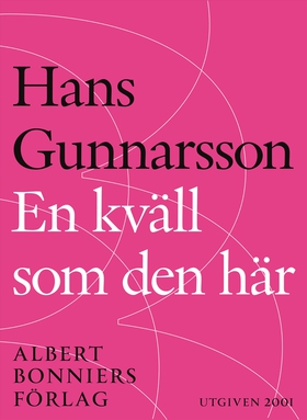 En kväll som den här (e-bok) av Hans Gunnarsson