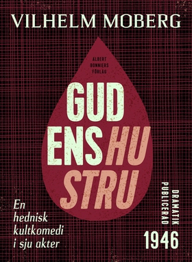 Gudens hustru : en hednisk kultkomedi i sju akt
