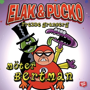 Elak & Pucko möter Bertman (ljudbok) av Fredde