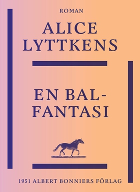 En balfantasi (e-bok) av Alice Lyttkens