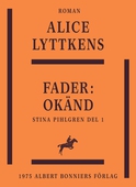 Fader : okänd - En berättelse från 1700-talets senare del
