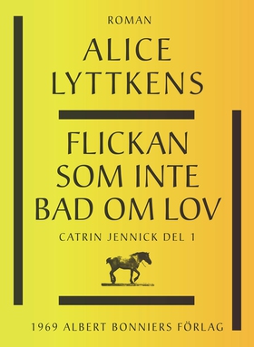 Flickan som inte bad om lov (e-bok) av Alice Ly