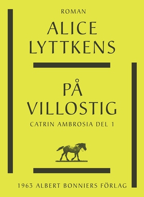 På villostig (e-bok) av Alice Lyttkens