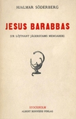 Jesus Barabbas : ur löjtnant Jägerstams memoarer