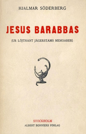 Jesus Barabbas : ur löjtnant Jägerstams memoare