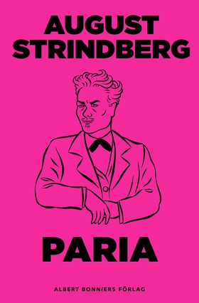 Paria : en akt (e-bok) av August Strindberg