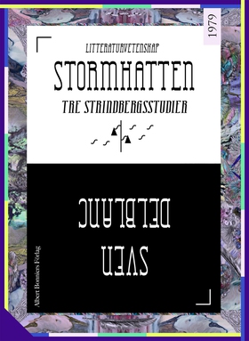 Stormhatten : tre Strindbergsstudier (e-bok) av