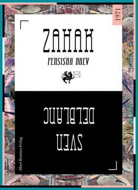 Zahak: persiska brev (e-bok) av Sven Delblanc