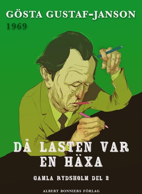 Då lasten var en häxa (e-bok) av Gösta Gustaf-J