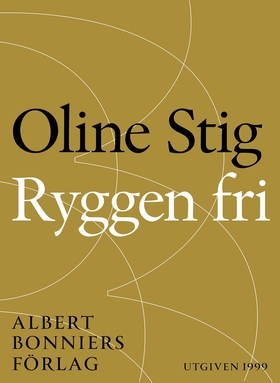 Ryggen fri : noveller (e-bok) av Oline Stig