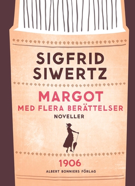 Margot med flera berättelser (e-bok) av Sigfrid