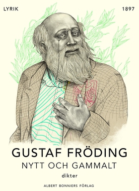 Nytt och gammalt : dikter (e-bok) av Gustaf Frö